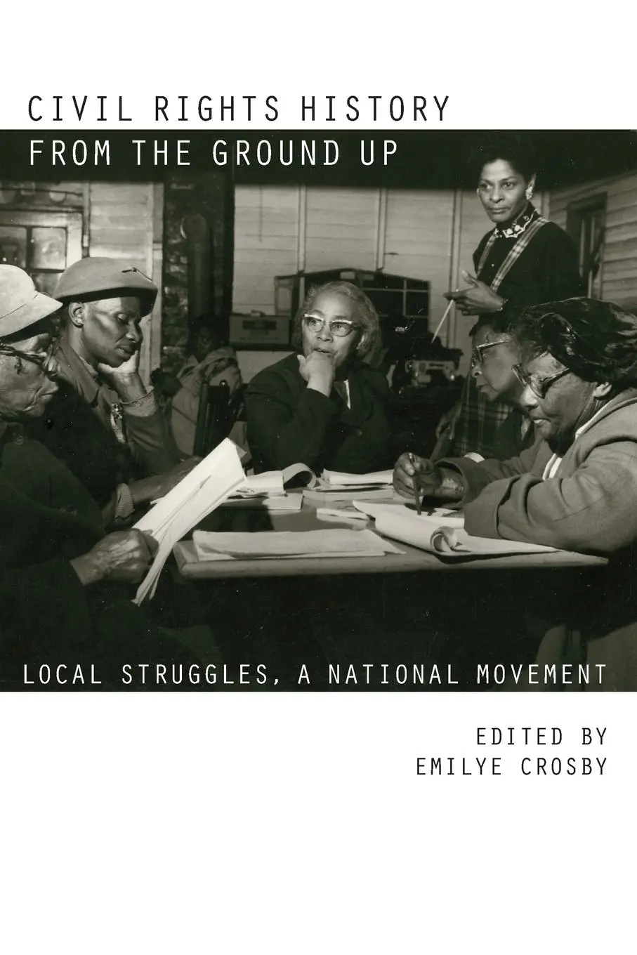 Cover: 9780820338651 | Civil Rights History from the Ground Up | Emilye Crosby | Taschenbuch