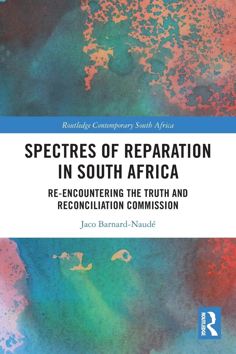 Cover: 9781032268651 | Spectres of Reparation in South Africa | Jaco Barnard-Naude | Buch