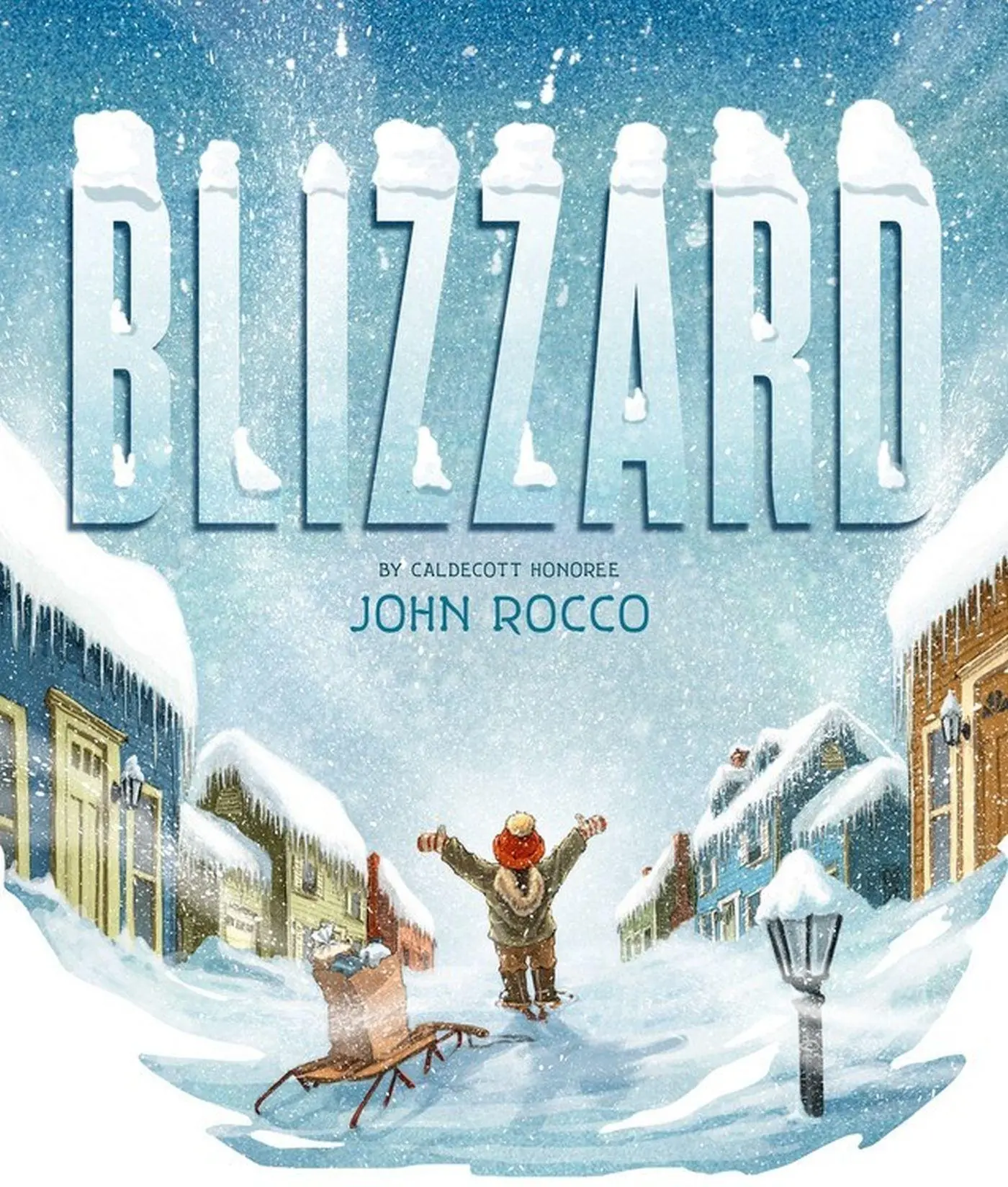 Cover: 9781423178651 | Blizzard | John Rocco | Buch | Gebunden | Englisch | 2014 | DISNEY PR