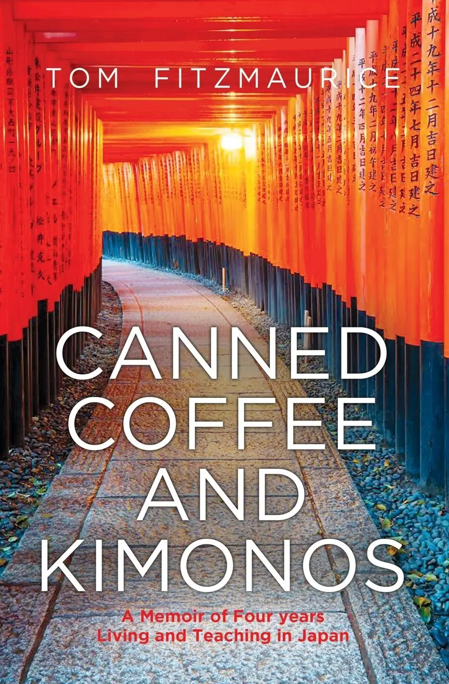 Cover: 9781838468651 | Canned coffee and Kimonos, A Memoir of Four Years Living and...