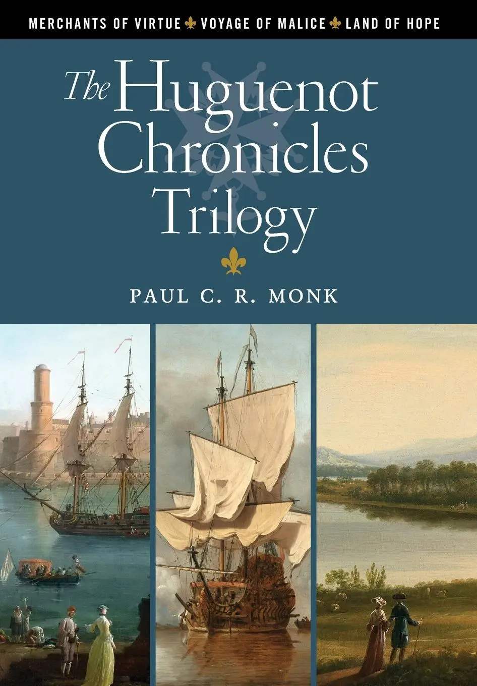 Cover: 9781919648651 | The Huguenot Chronicles Trilogy | Paul C R Monk | Buch | Gebunden