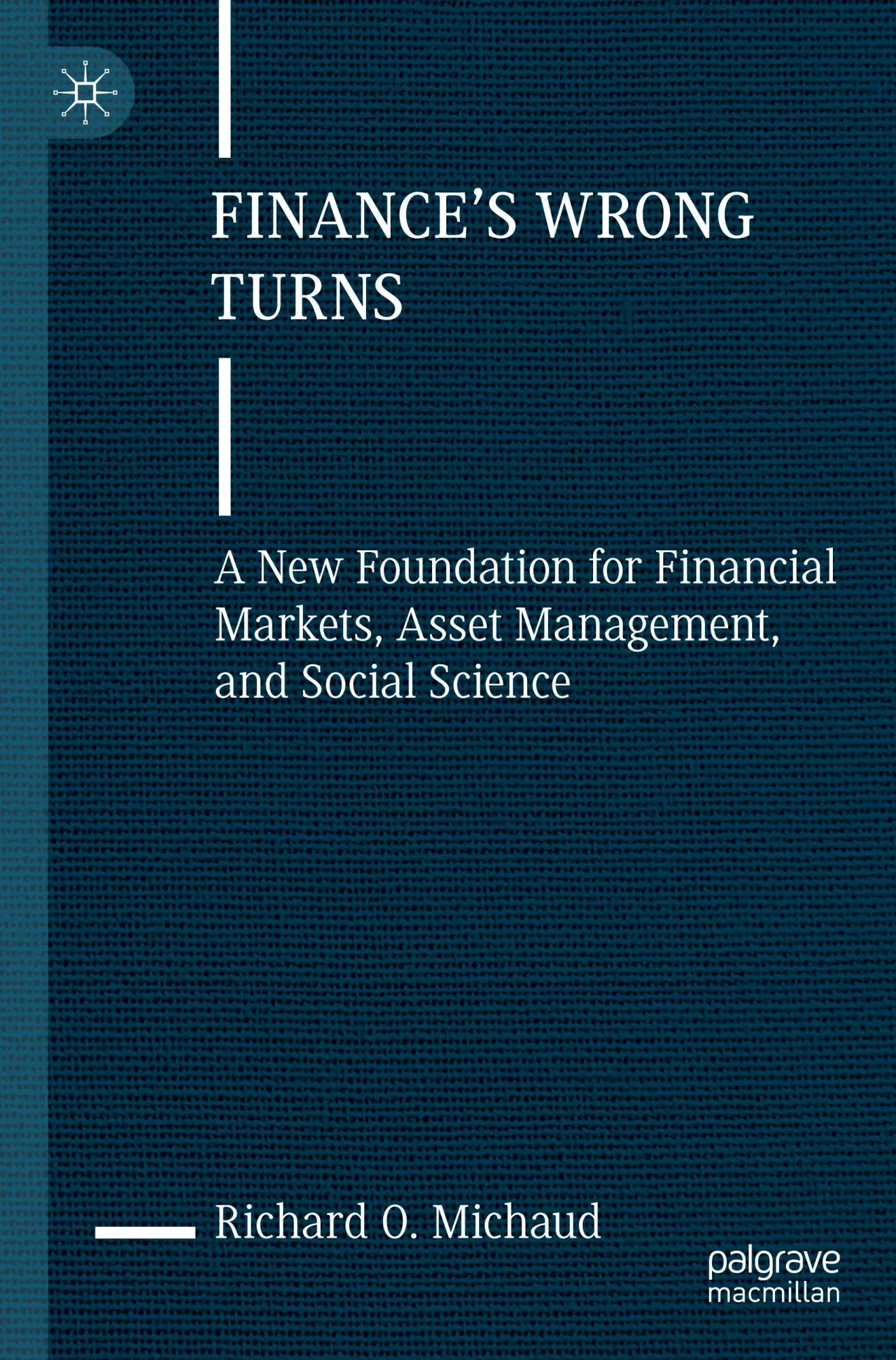 Finances Wrong Turns - Richard O Michaud Kartoniert (TB)