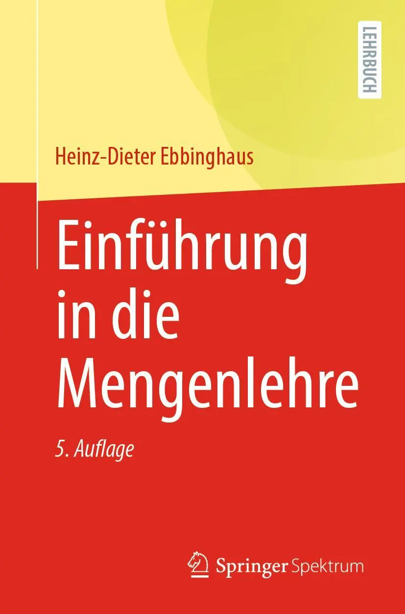 Cover: 9783662638651 | Einführung in die Mengenlehre | Heinz-Dieter Ebbinghaus | Taschenbuch Cover: 9783662638651 | Einführung in die Mengenlehre | Heinz-Dieter Ebbinghaus | Taschenbuch