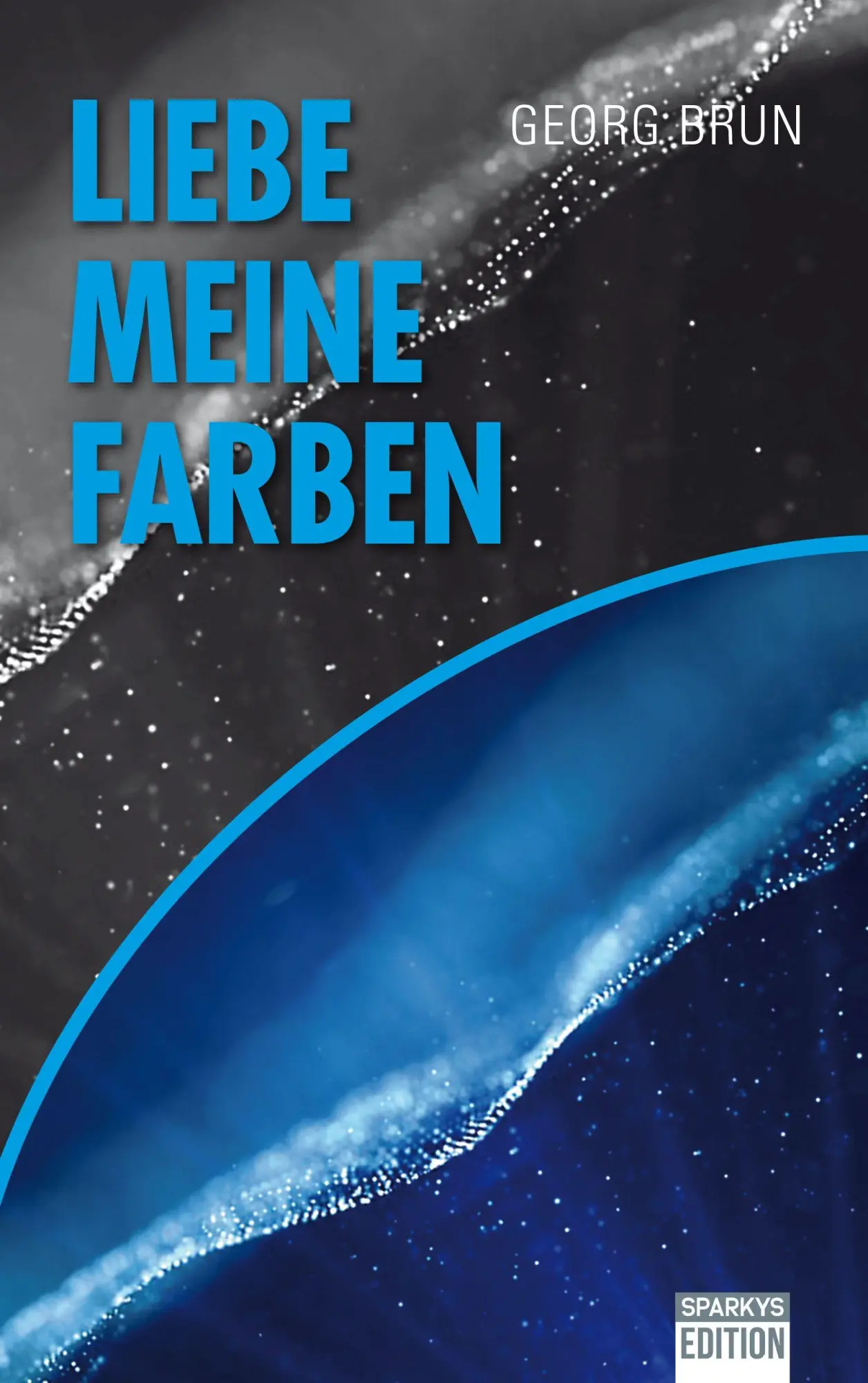 Cover: 9783949768651 | Liebe meine Farben | Nathan Weiß ermittelt 2 | Georg Brun | Buch