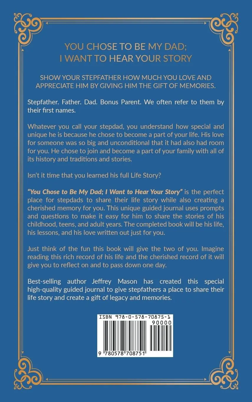 Rückseite: 9780578708751 | You Chose to Be My Dad; I Want to Hear Your Story | Jeffrey Mason