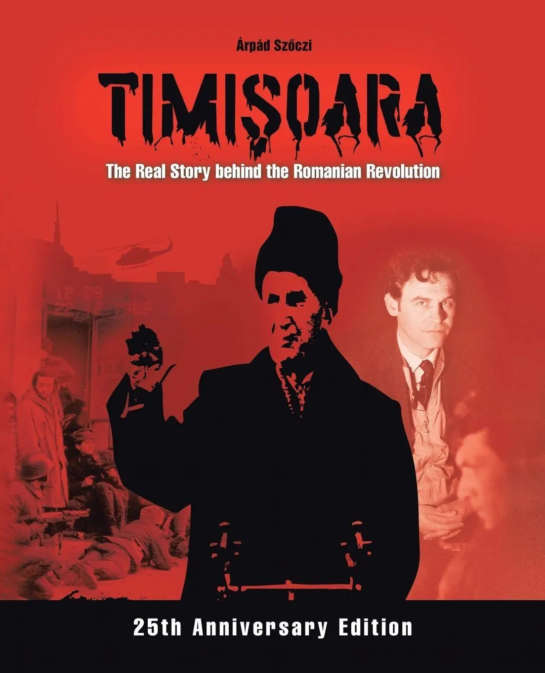 Cover: 9781475958751 | Timi¿oara - The Real Story behind the Romanian Revolution | Sz¿czi
