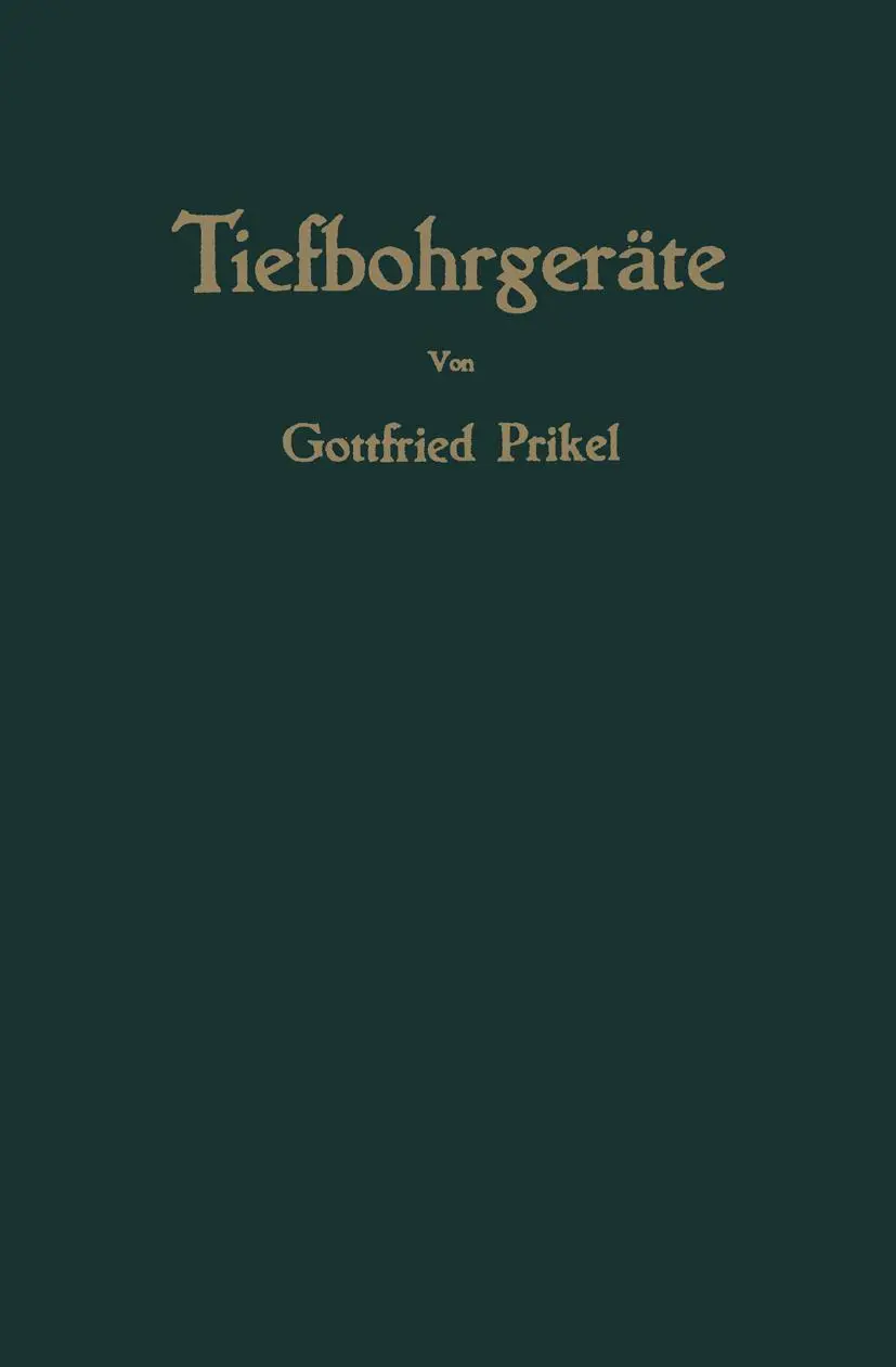 Cover: 9783709178751 | Tiefbohrgeräte | Gottfried Prikel | Taschenbuch | viii | Deutsch