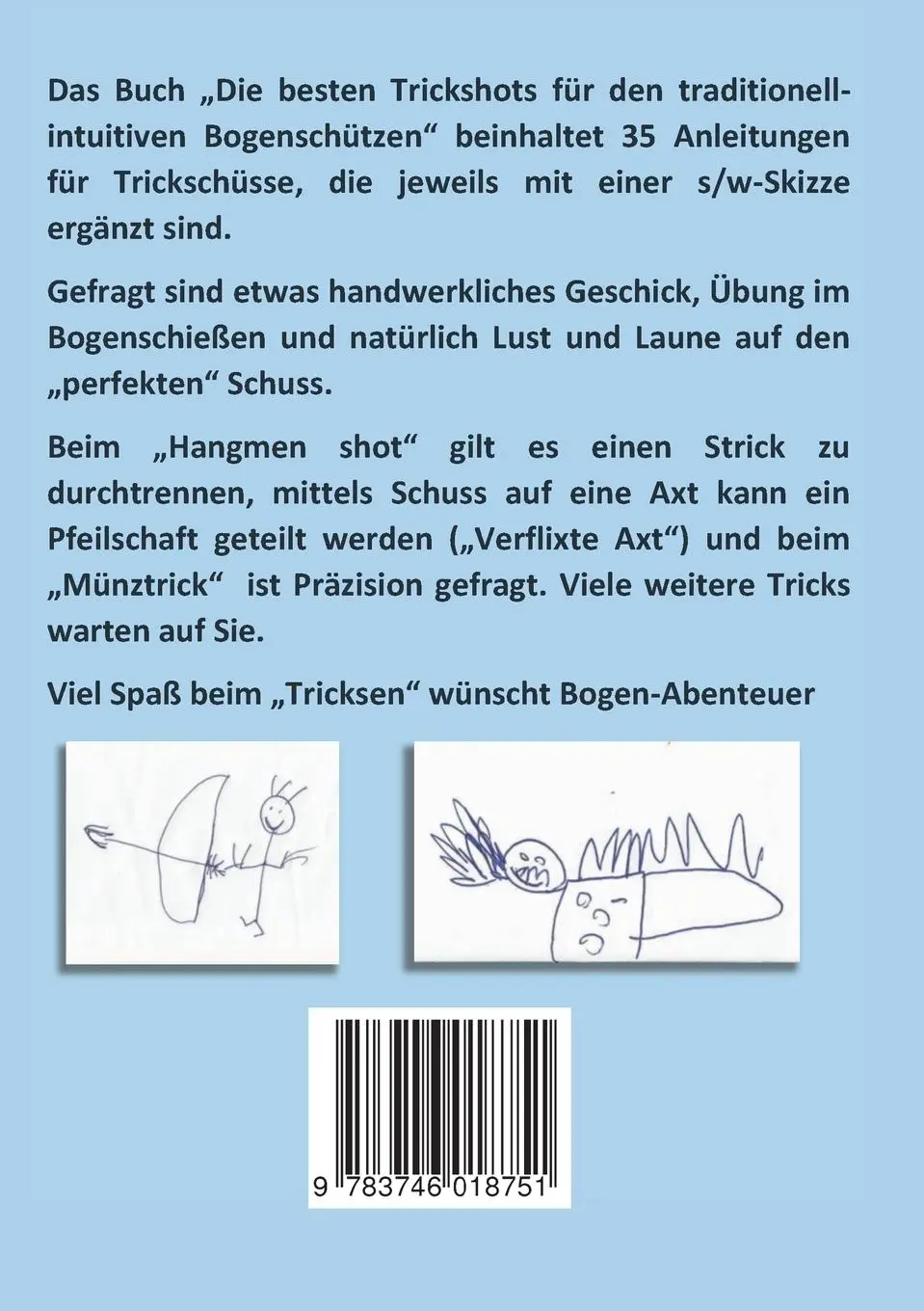 Rückseite: 9783746018751 | Die besten Trickshots für den traditionell-intuitiven Bogenschützen