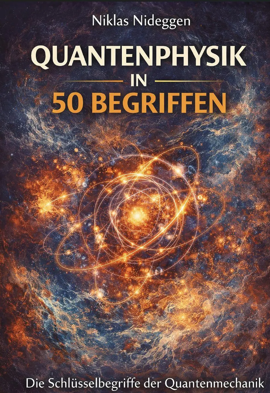Cover: 9783912028751 | Quantenphysik in 50 Begriffen | Niklas Nideggen | Buch | Deutsch