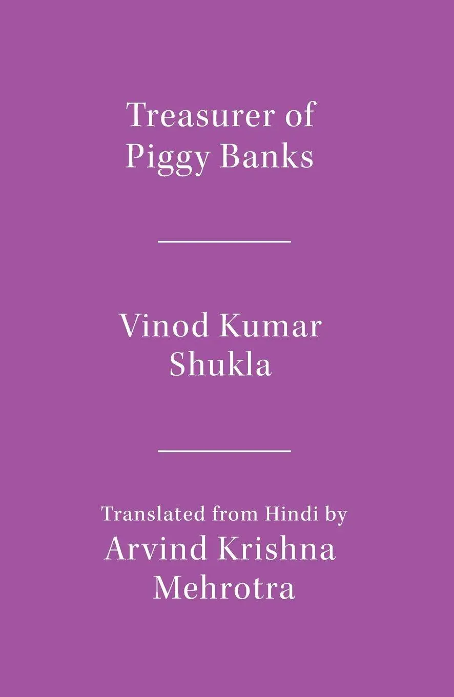 Cover: 9789360458751 | Treasurer of Piggy Banks | Vinod Kumar Shukla | Taschenbuch | Englisch
