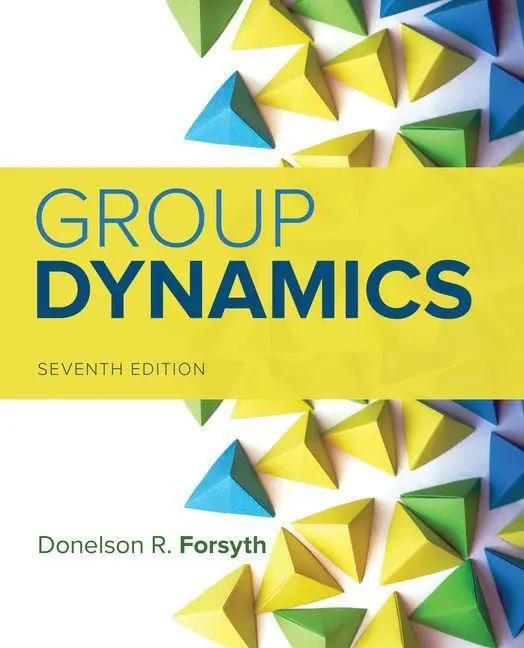 Cover: 9781337408851 | Group Dynamics | Donelson Forsyth | Buch | Gebunden | Englisch | 2018