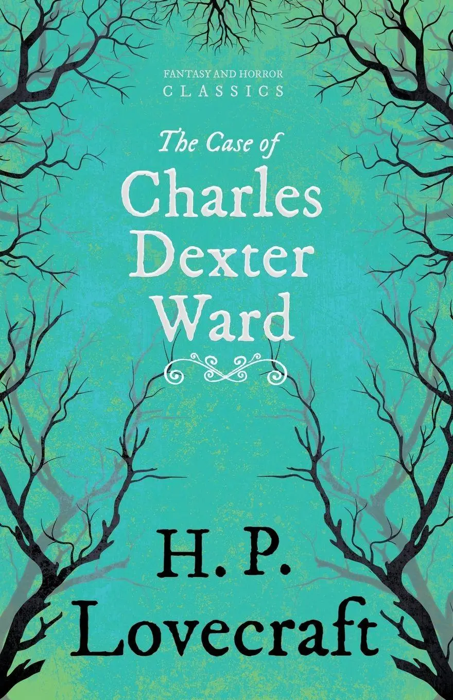 Cover: 9781447468851 | The Case of Charles Dexter Ward (Fantasy and Horror Classics) ;...