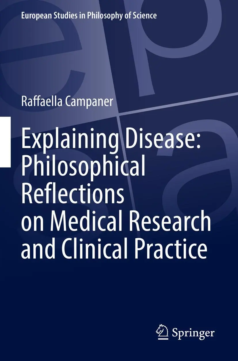 Cover: 9783031058851 | Explaining Disease: Philosophical Reflections on Medical Research...