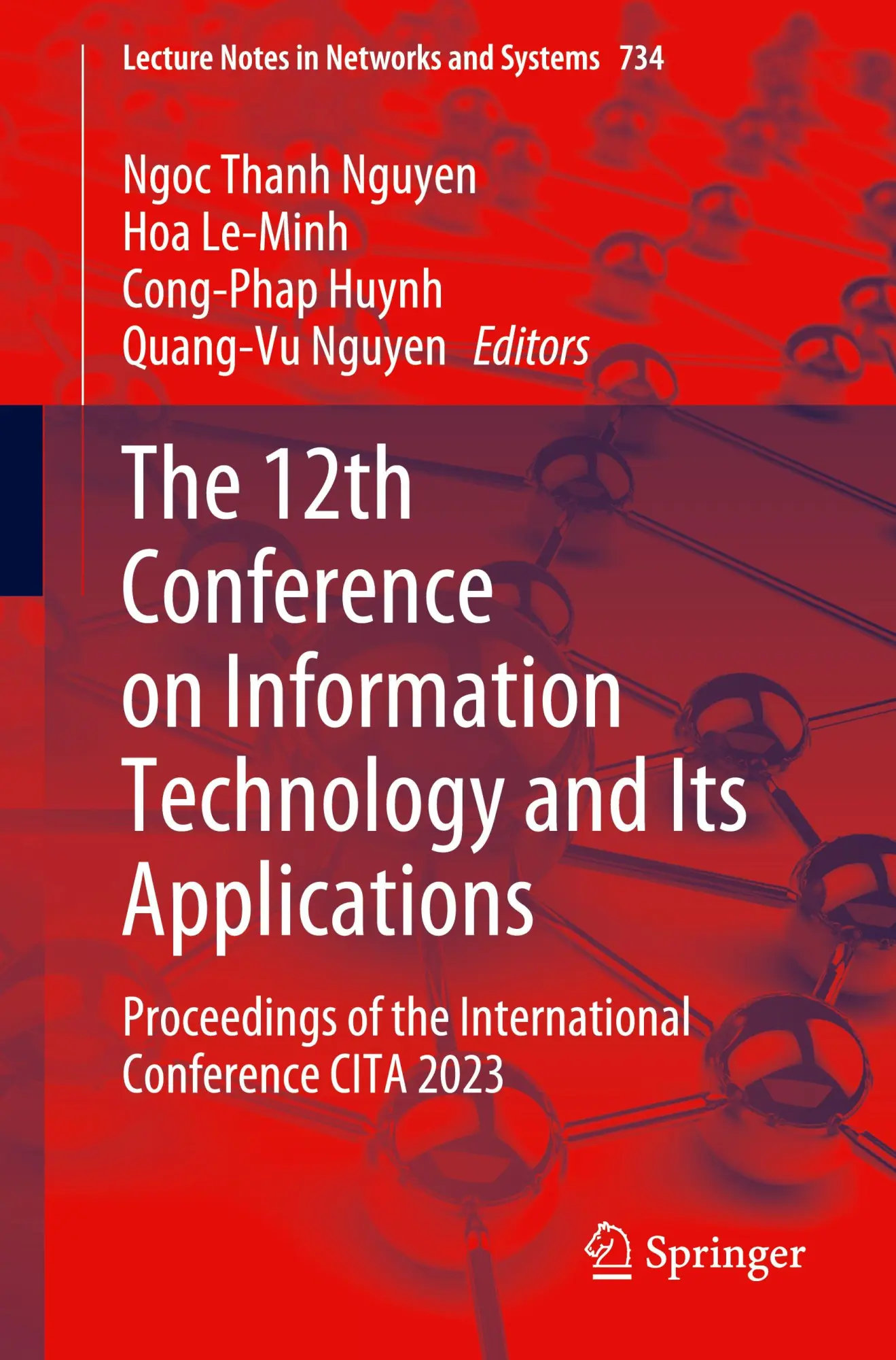 The 12th Conference on Information Technology and Its Applications: Proceedings of the International Conference CITA 2023 (Lecture Notes in Networks and Systems, 734, Band 734)