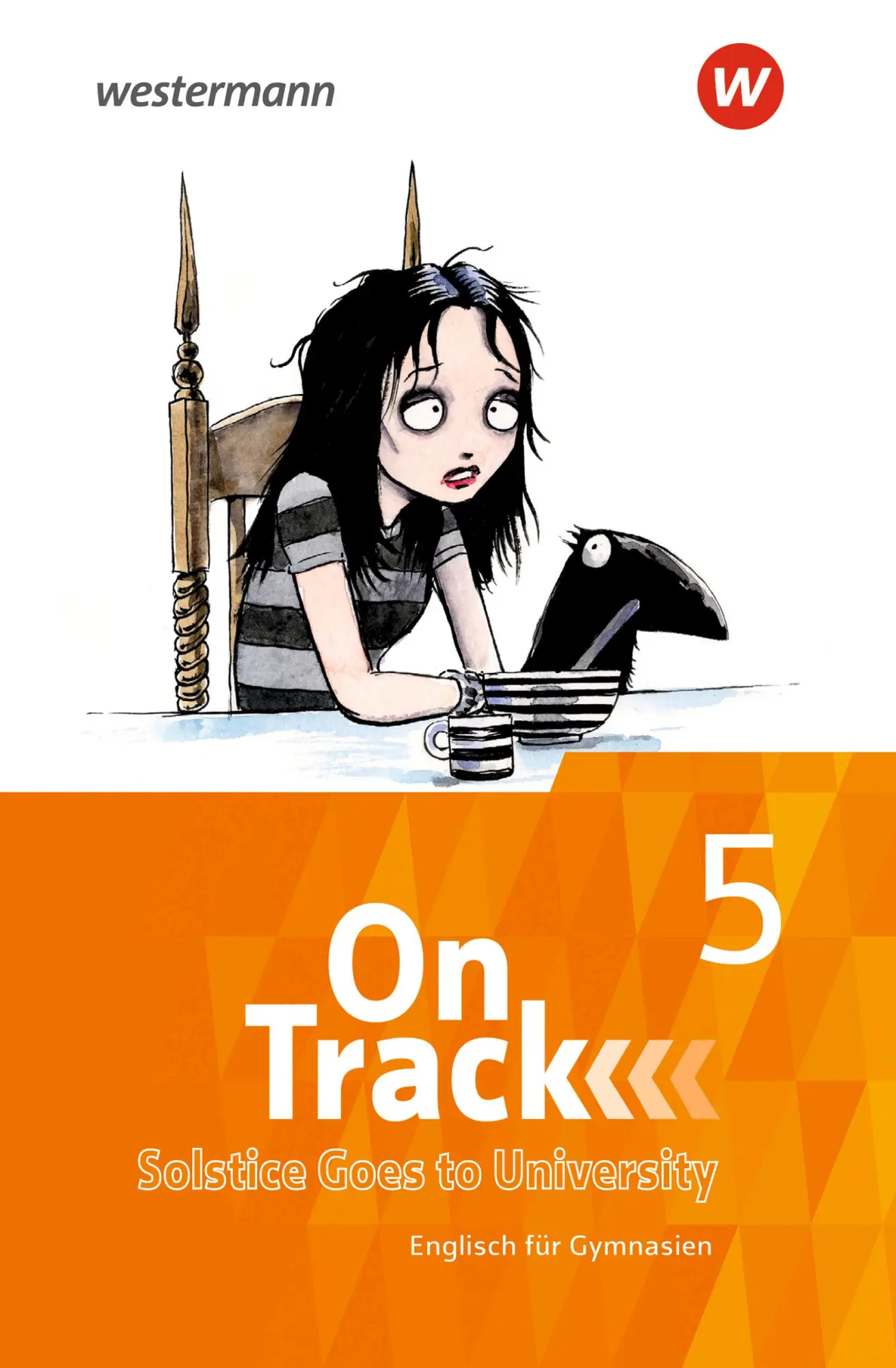 Cover: 9783140408851 | On Track 5.Ferienlektüre - Solstice Goes to University Mit Übungen...