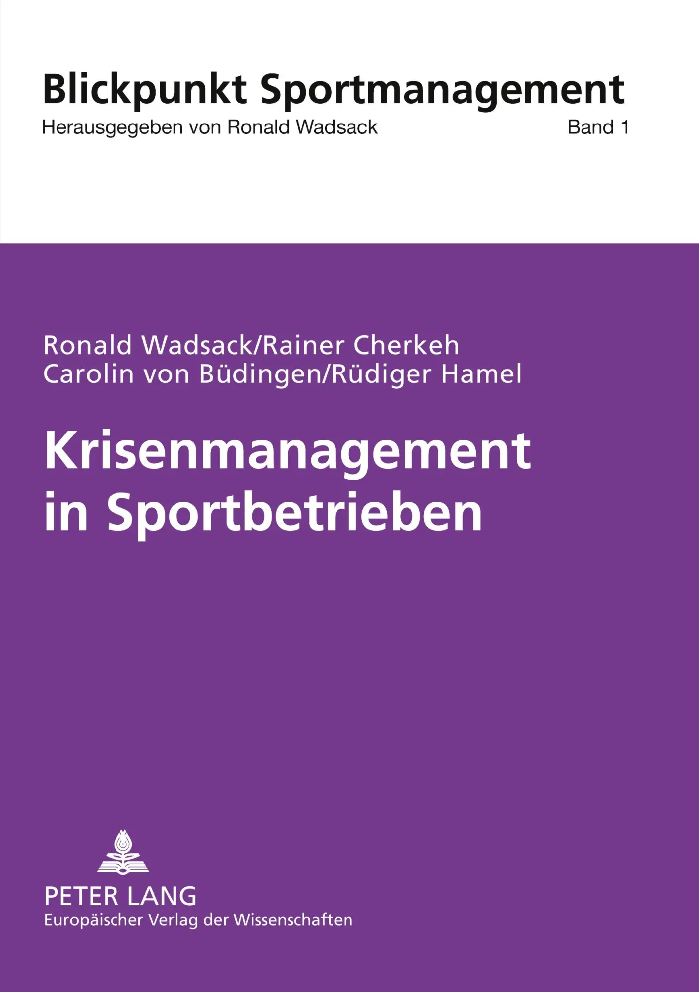 Cover: 9783631548851 | Krisenmanagement in Sportbetrieben | Ronald Wadsack (u. a.) | Buch