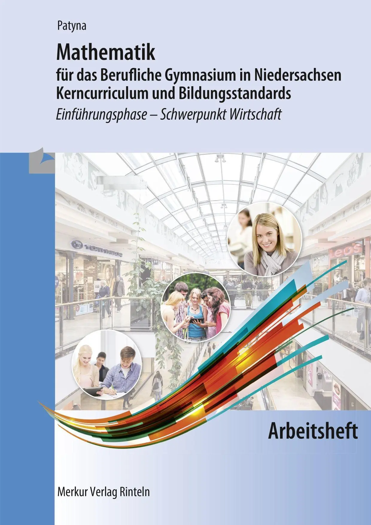 Cover: 9783812028851 | Mathematik Arbeitsheft für das Berufliche Gymnasium in...