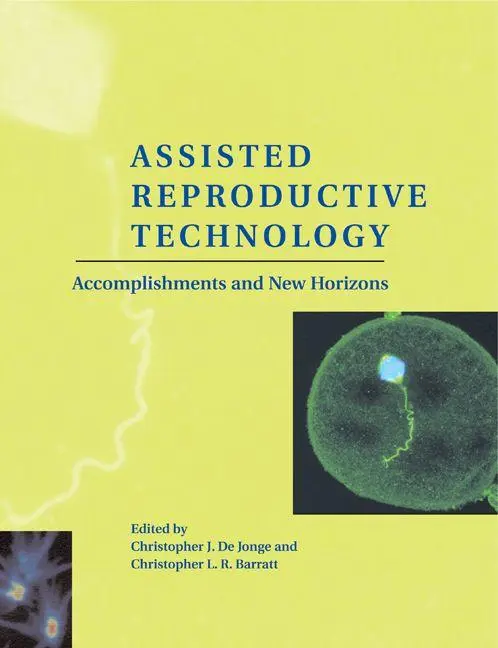 Cover: 9780521188951 | Assisted Reproductive Technology | Accomplishments and New Horizons