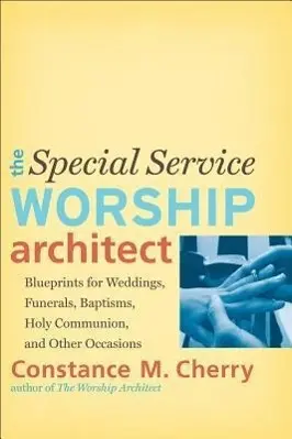 Cover: 9780801048951 | Special Service Worship Architect | Constance M Cherry | Taschenbuch