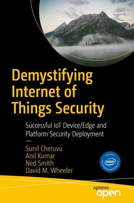 Cover: 9781484228951 | Demystifying Internet of Things Security | Sunil Cheruvu (u. a.) | xxx