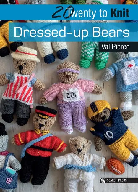 Cover: 9781782218951 | 20 to Knit: Dressed-Up Bears | Val Pierce | Taschenbuch | Englisch