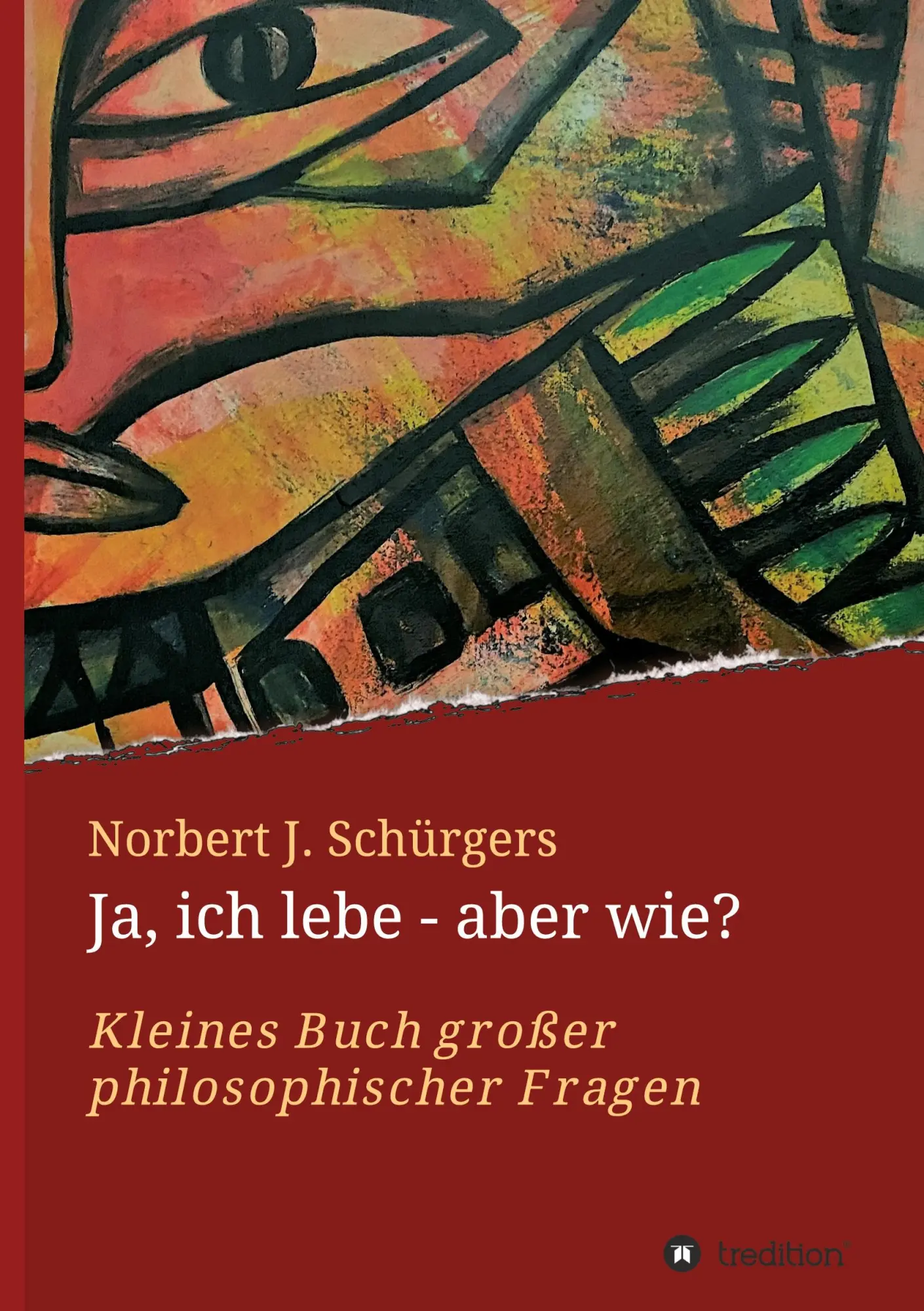 Cover: 9783347198951 | Ja, ich lebe - aber wie? | Kleines Buch großer philosophischer Fragen