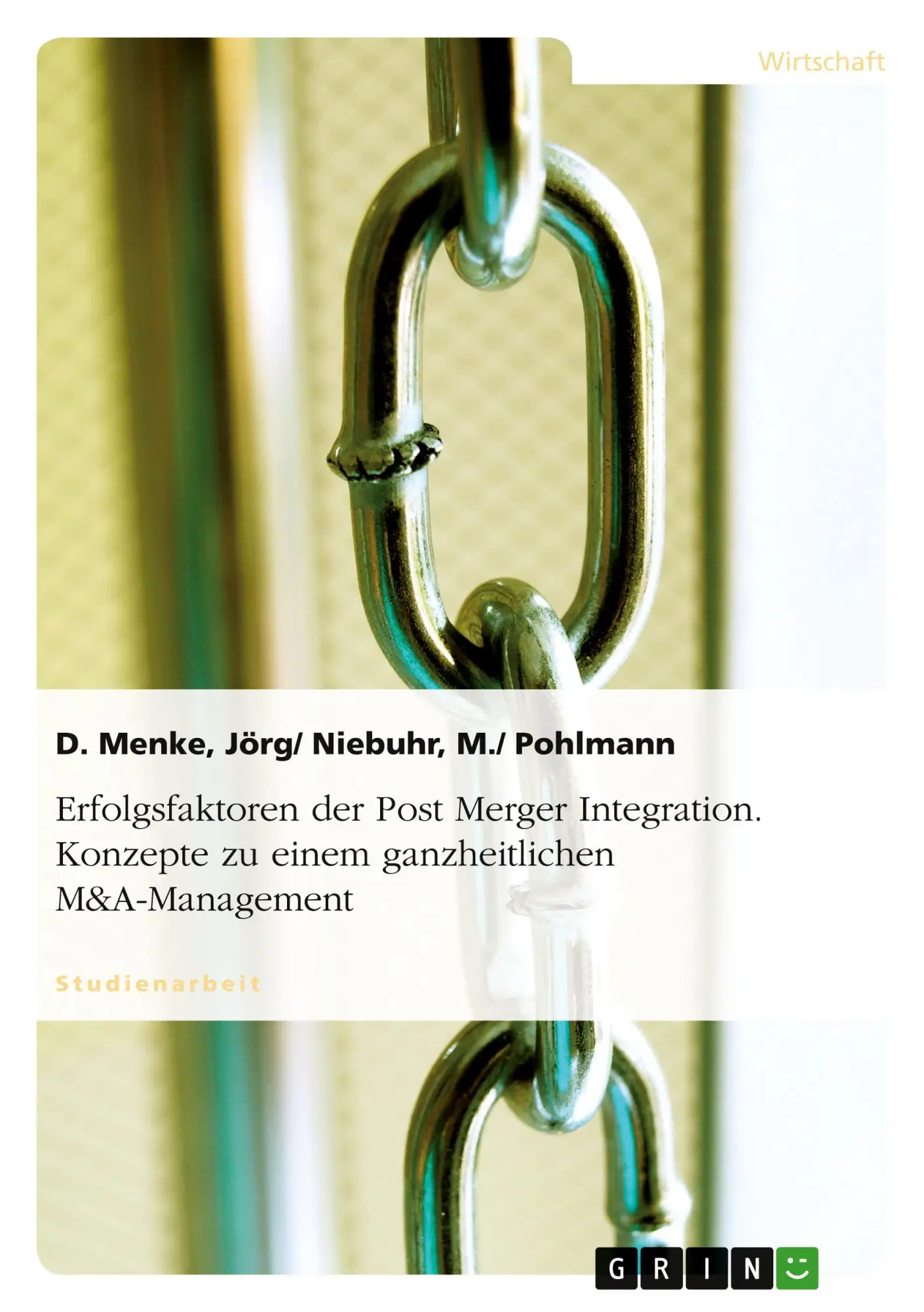Cover: 9783638708951 | Erfolgsfaktoren der Post Merger Integration. Konzepte zu einem...