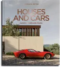 Cover: 9783766728951 | Houses and Cars: Where Dreams Park | Andreas K. Vetter | Buch | 320 S.
