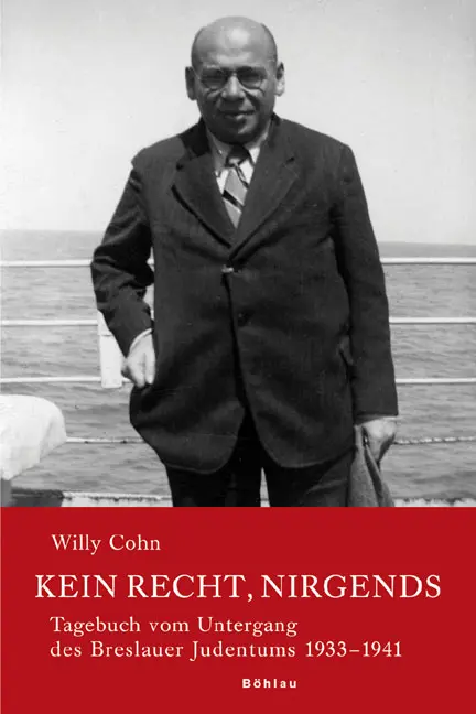 Cover: 9783412329051 | Kein Recht, nirgends | Willy Cohn | Buch | 1121 S. | Deutsch | 2006