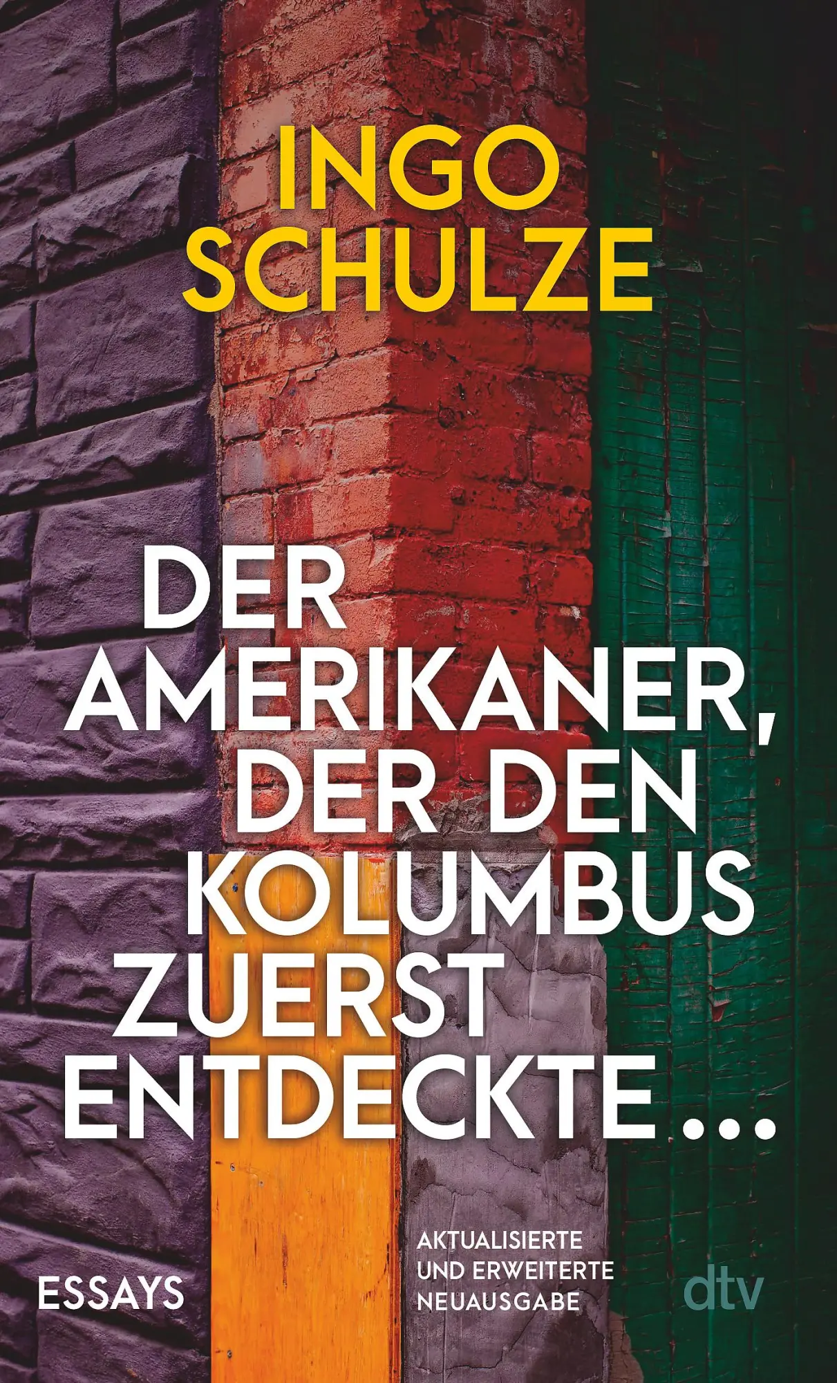 Cover: 9783423149051 | Der Amerikaner, der den Kolumbus zuerst entdeckte ... | Ingo Schulze