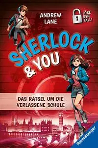 Cover: 9783473409051 | Sherlock &amp; You, Band 2 - Das Rätsel um die verlassene Schule | Lane