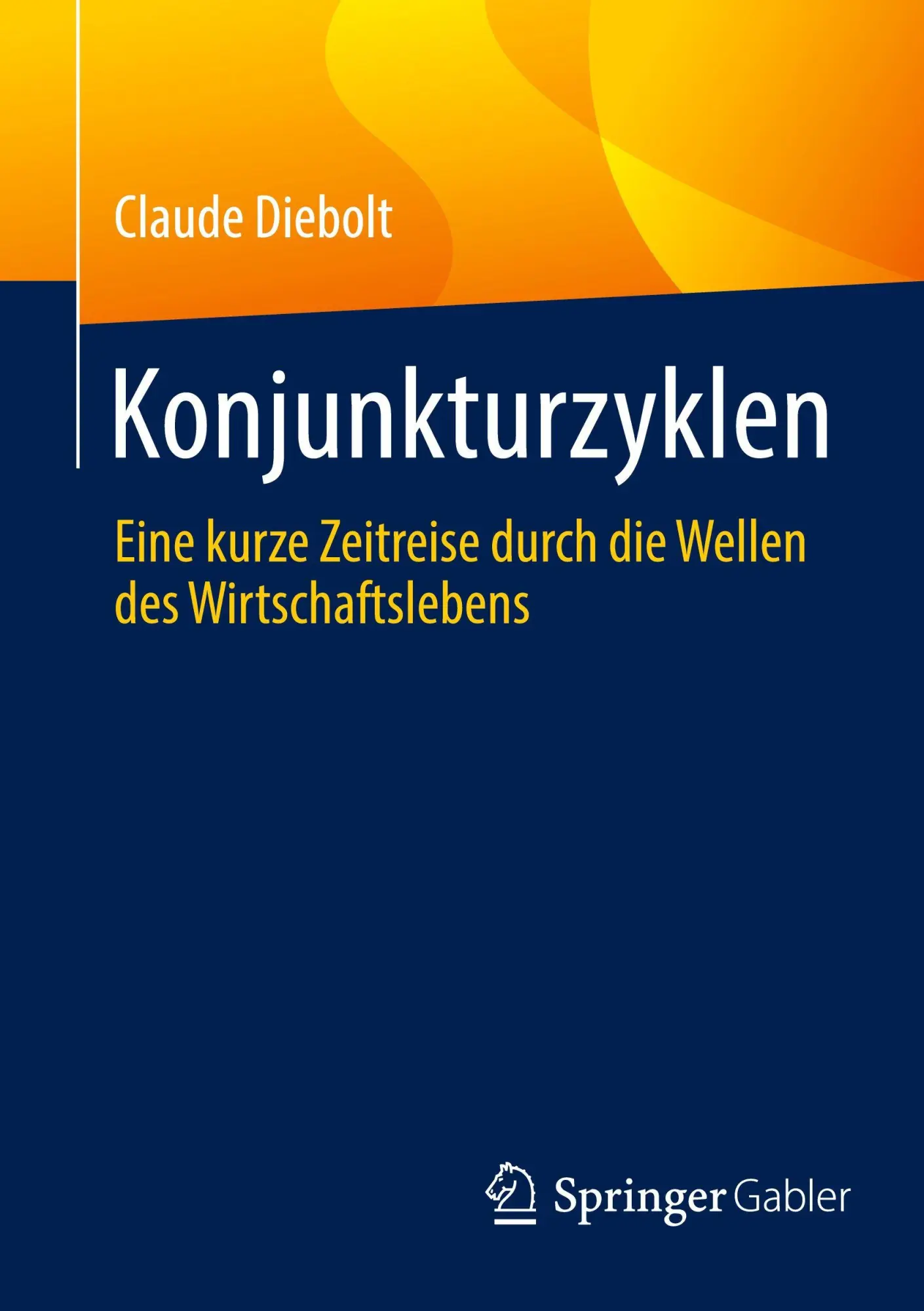 Cover: 9783658499051 | Konjunkturzyklen | Claude Diebolt | Taschenbuch | xii | Deutsch | 2025