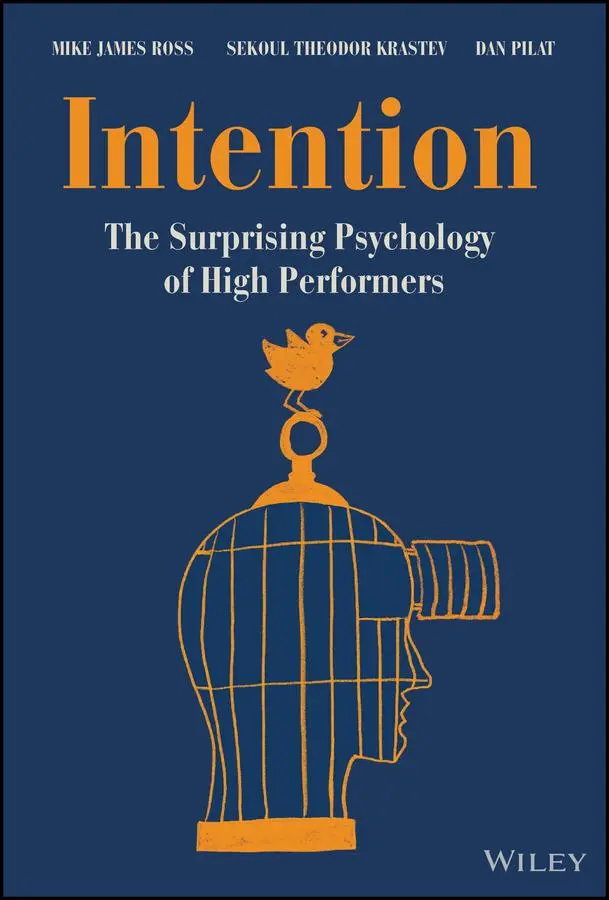 Cover: 9781394189151 | Intention | The Surprising Psychology of High Performers | Buch | 2024 Cover: 9781394189151 | Intention | The Surprising Psychology of High Performers | Buch | 2024