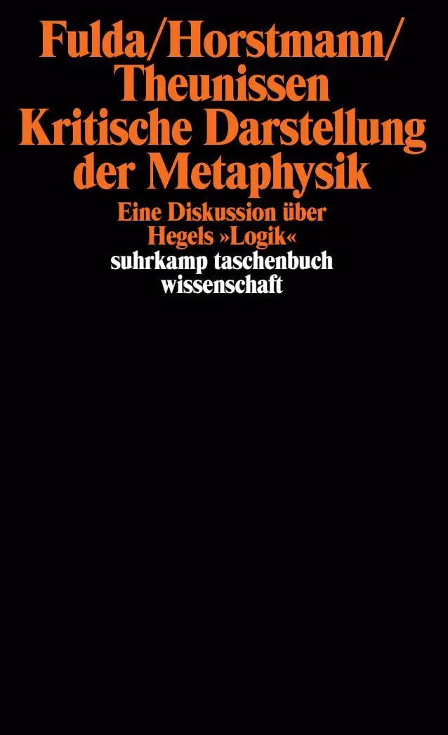 Cover: 9783518279151 | Kritische Darstellung der Metaphysik | Hans Friedrich Fulda (u. a.)