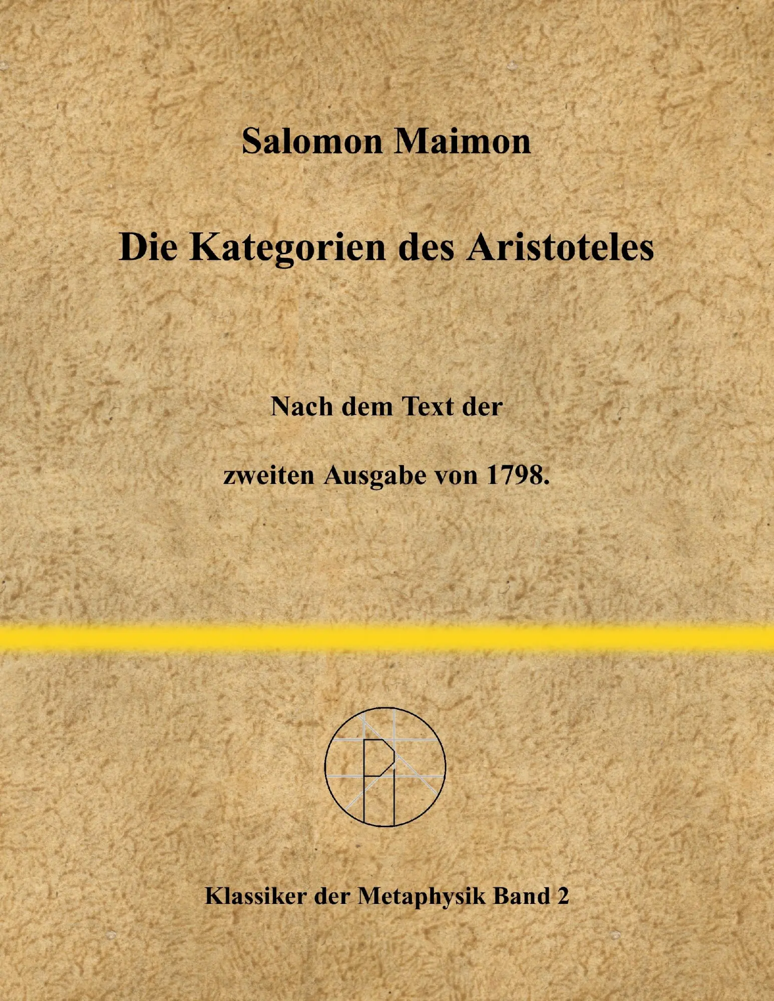 Cover: 9783741239151 | Die Kategorien des Aristoteles | Salomon Maimon | Taschenbuch | 204 S.