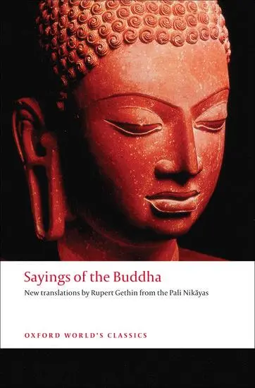 Cover: 9780192839251 | Sayings of the Buddha | New Translations from the Pali Nikayas | Buch