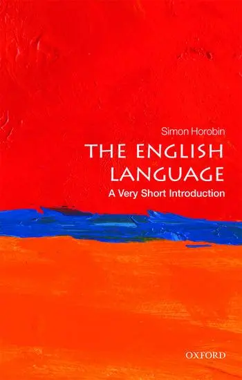 Cover: 9780198709251 | The English Language | A Very Short Introduction | Simon Horobin