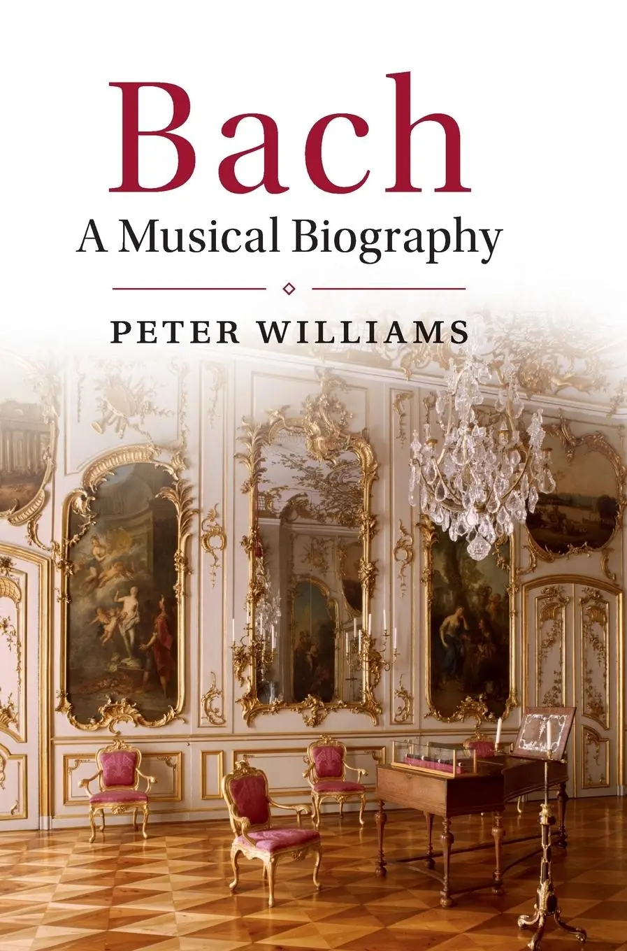 Cover: 9781107139251 | Bach | Peter Williams | Buch | Englisch | 2018 | EAN 9781107139251