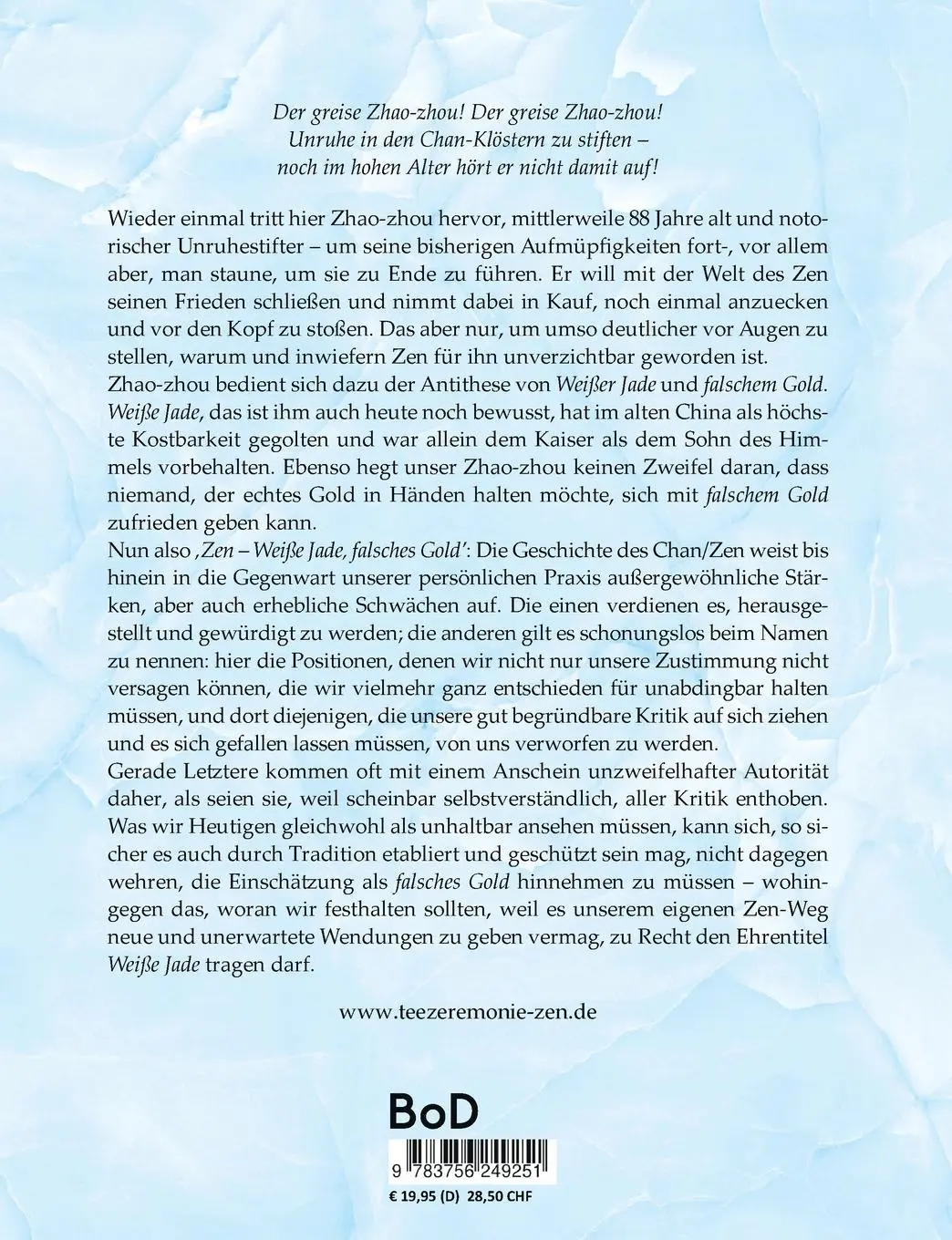Rückseite: 9783756249251 | Zen Weiße Jade, falsches Gold | Lobpreis und Kritik | Dietrich Roloff