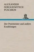 Cover: 9783847259251 | Der Postmeister und andere Erzählungen | Puschkin | Buch | 204 S.