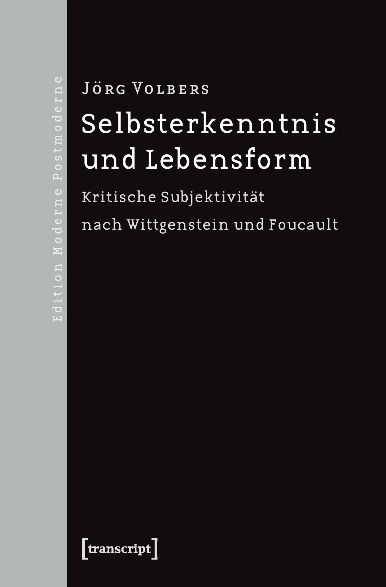 Cover: 9783899429251 | Selbsterkenntnis und Lebensform | Jörg Volbers | Taschenbuch | 290 S.