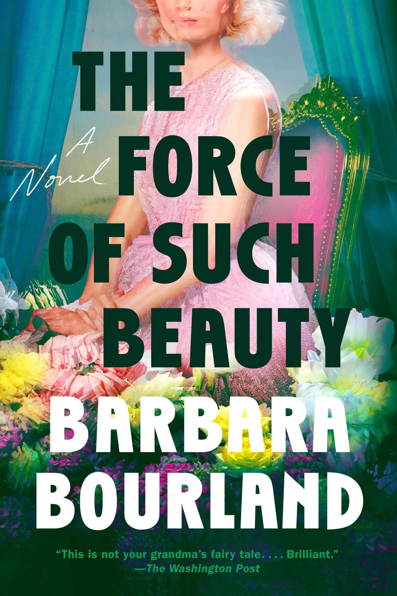 Cover: 9780593329351 | The Force of Such Beauty | Barbara Bourland | Taschenbuch | Englisch
