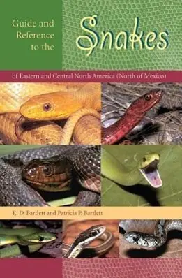 Cover: 9780813029351 | Guide and Reference to the Snakes of Eastern and Central North...
