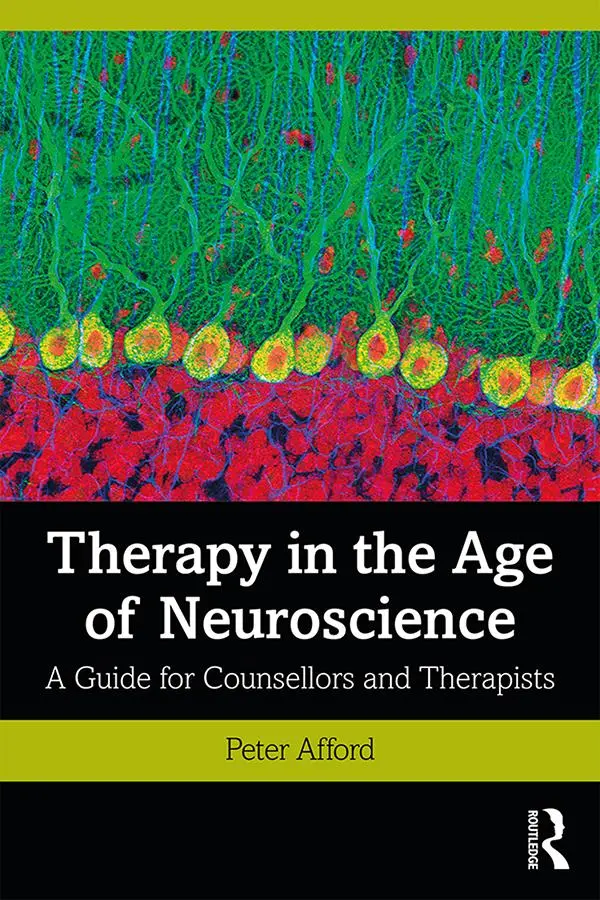 Cover: 9781138679351 | Therapy in the Age of Neuroscience | Peter Afford | Taschenbuch | 2019