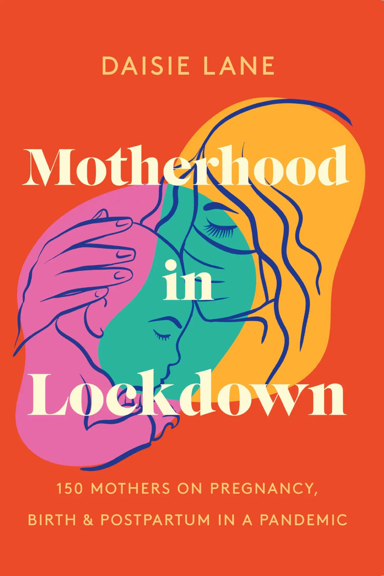 Cover: 9781399979351 | Motherhood in Lockdown | Daisie Lane | Taschenbuch | Englisch | 2024