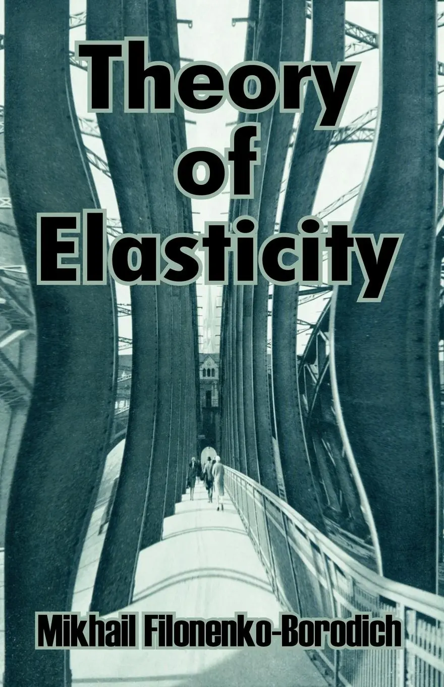 Cover: 9781410209351 | Theory of Elasticity | Mikhail Filonenko-Borodich | Taschenbuch | 2003