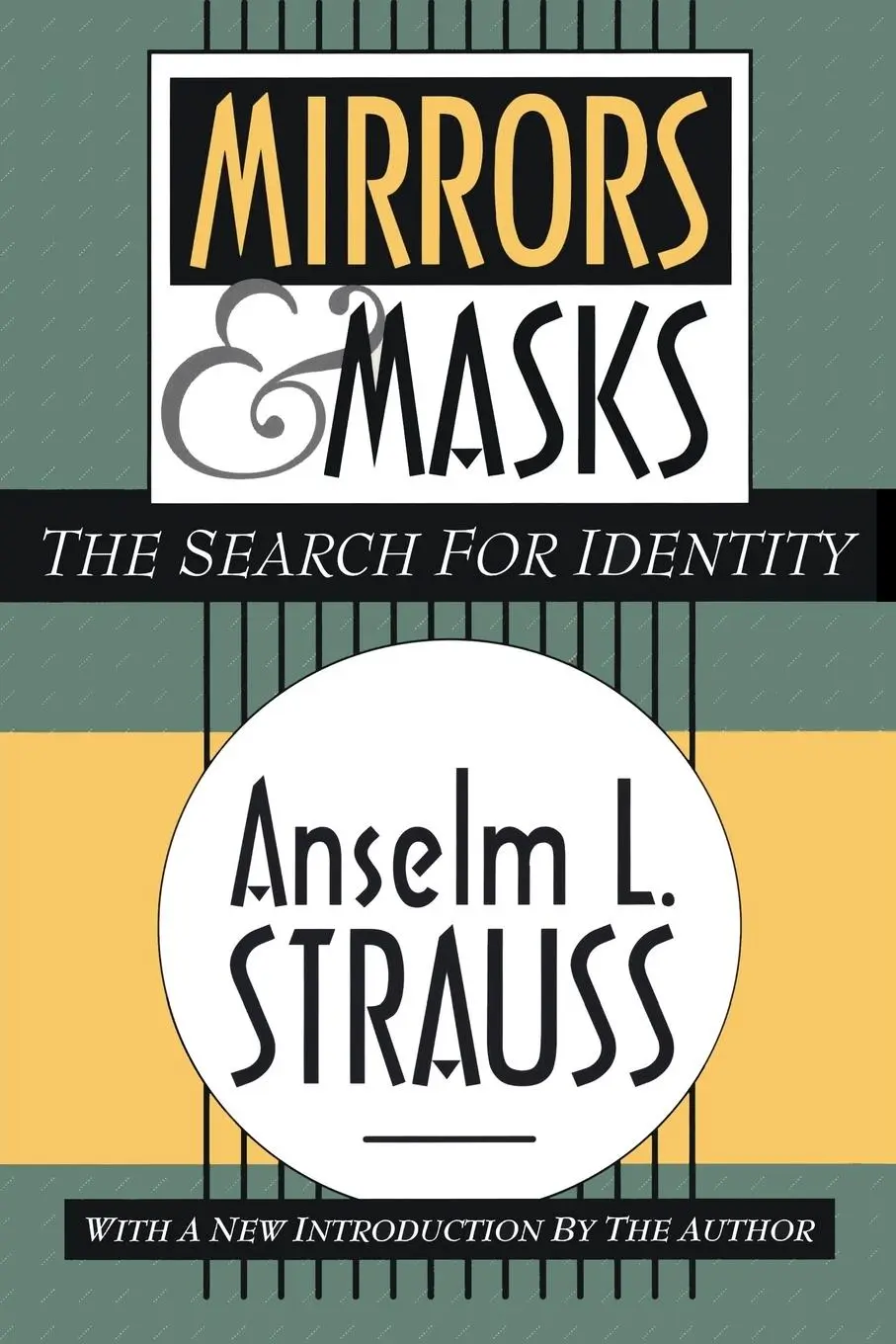 Cover: 9781560009351 | Mirrors and Masks | The Search for Identity | Anselm L. Strauss | Buch