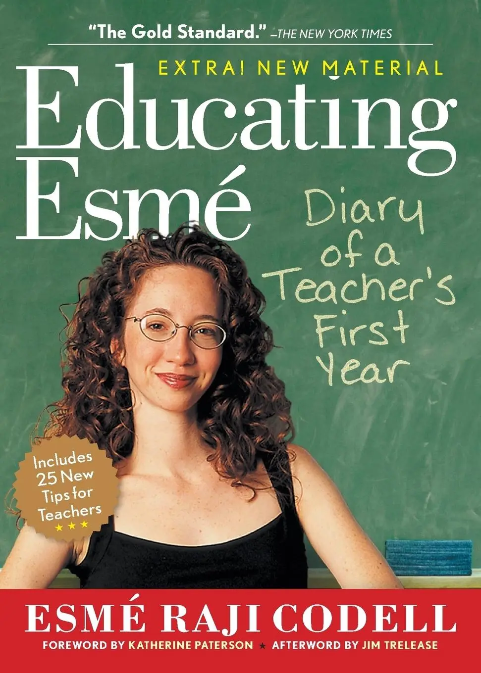 Cover: 9781565129351 | Educating Esmé | Diary of a Teacher's First Year | Esmé Raji Codell