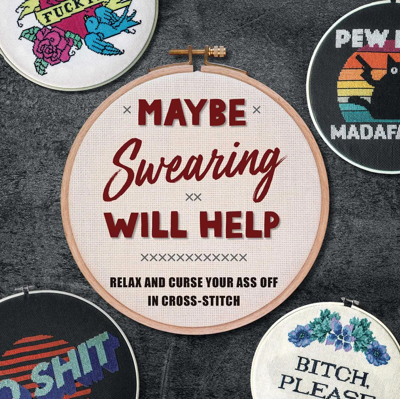 Cover: 9781681889351 | Maybe Swearing Will Help | Weldon Owen | Buch | Gebunden | Englisch