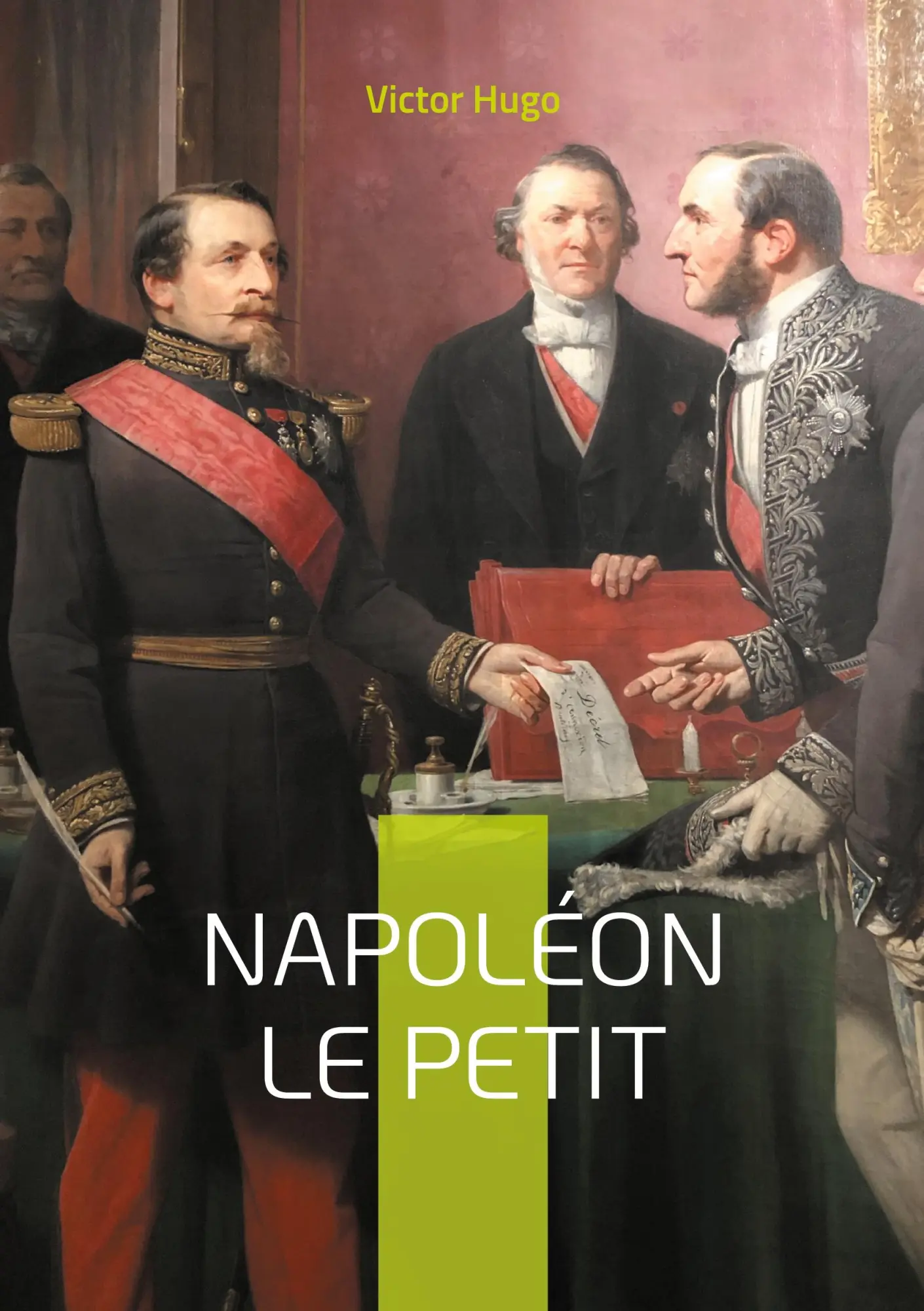 Cover: 9782322479351 | Napoléon le Petit | La plume vengeresse de l'exilé | Victor Hugo